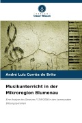 Cover-Bild zum Titel 'Musikunterricht in der Mikroregion Blumenau' von 'André Luiz Corrêa de Brito'