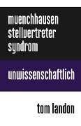 Cover-Bild zum Titel 'Münchhausen-Stellvertreter-Syndrom' von 'Tom Landon'