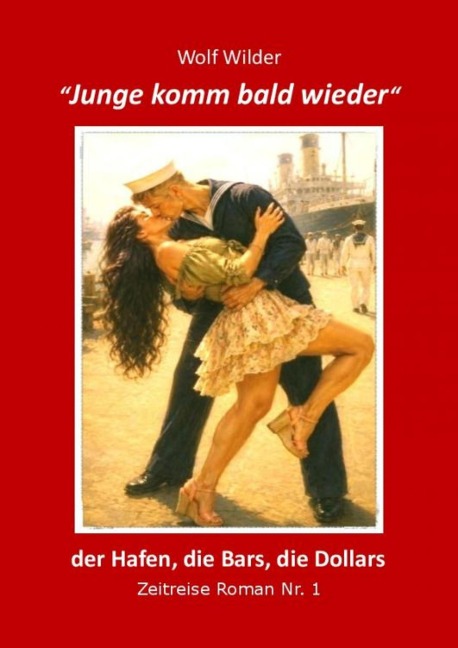 Junge komm bald wieder - Wolf Wilder