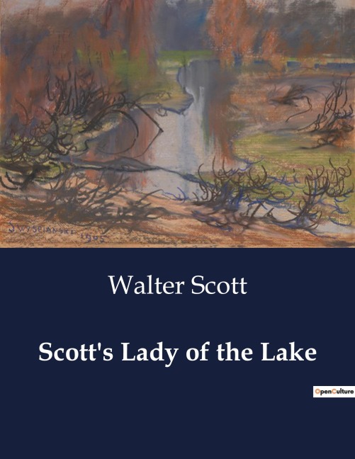 Scott's Lady of the Lake - Walter Scott