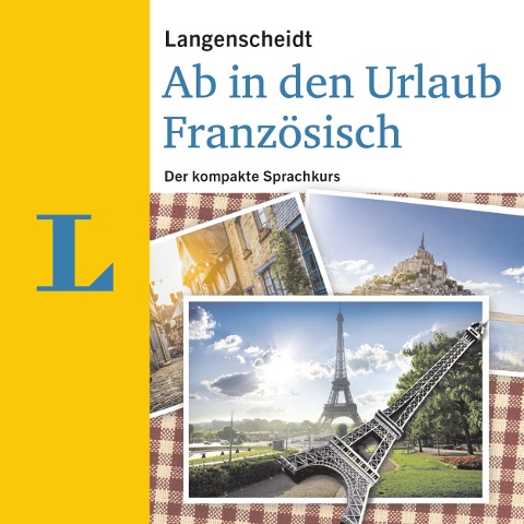 Langenscheidt Ab in den Urlaub - Französisch - Langenscheidt-Redaktion