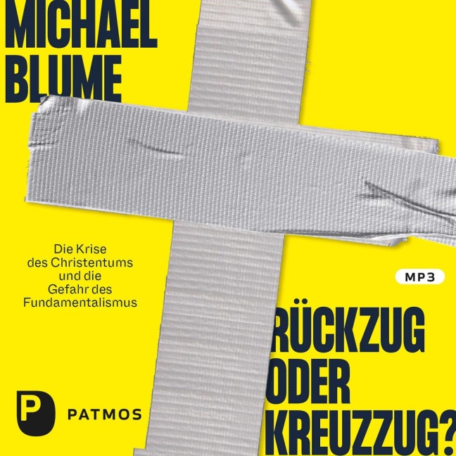 Rückzug oder Kreuzzug? - Michael Blume