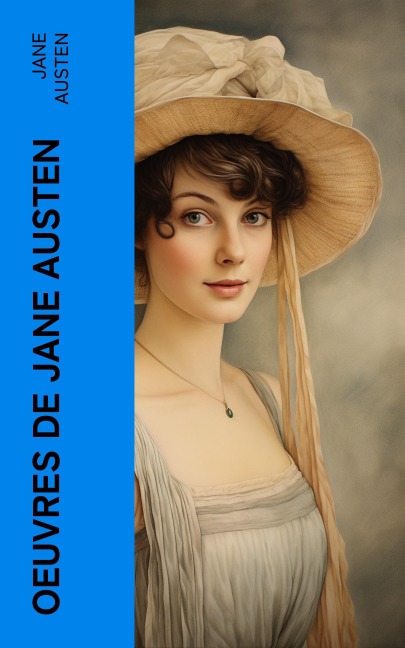 Oeuvres de Jane Austen - Jane Austen
