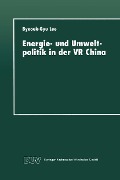 Cover-Bild zum Titel 'Energie- und Umweltpolitik in der VR China' von ''