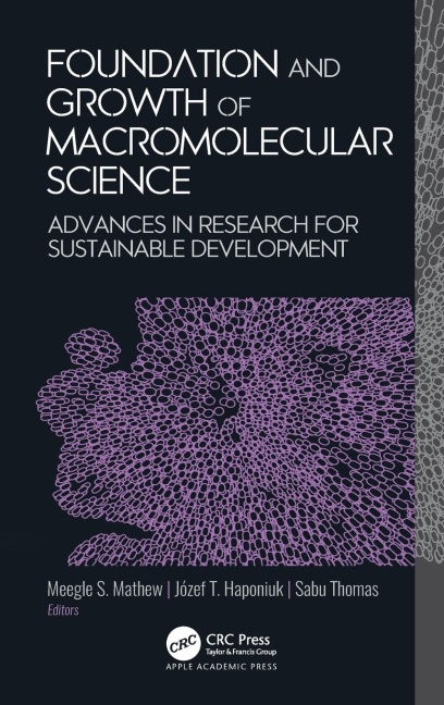 Foundation and Growth of Macromolecular Science - 