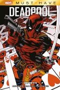 Cover-Bild zum Titel 'Marvel Must-Have: Deadpool - Die Wette' von 'Mike Benson, Carlo Barberi, Adam Glass'