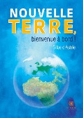 Cover-Bild zum Titel 'Nouvelle terre, bienvenue à bord !' von 'Silae D'Astrie'