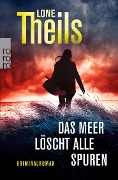 Cover-Bild zum Titel 'Das Meer löscht alle Spuren' von 'Lone Theils'