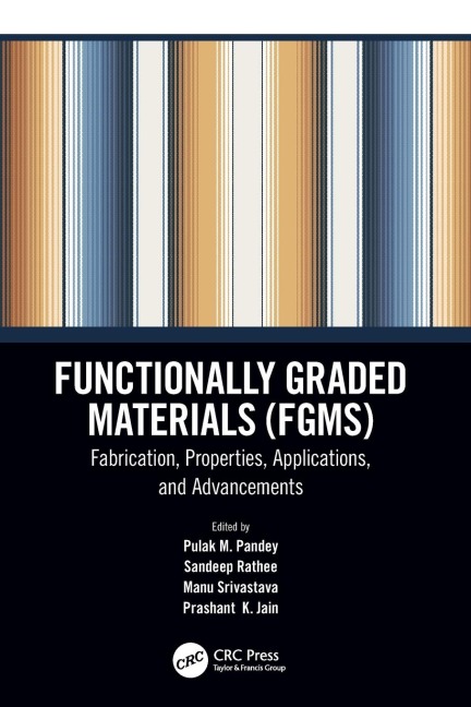 Functionally Graded Materials (FGMs) - 