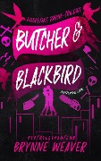 Butcher & Blackbird (Dodelijke passie, #1) - Brynne Weaver