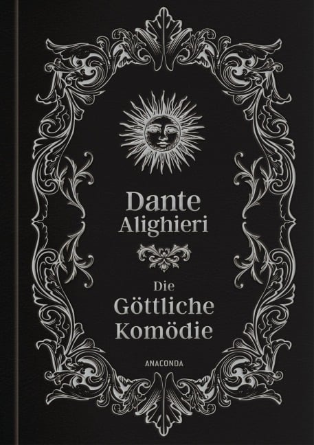 Die göttliche Komödie - Dante Alighieri