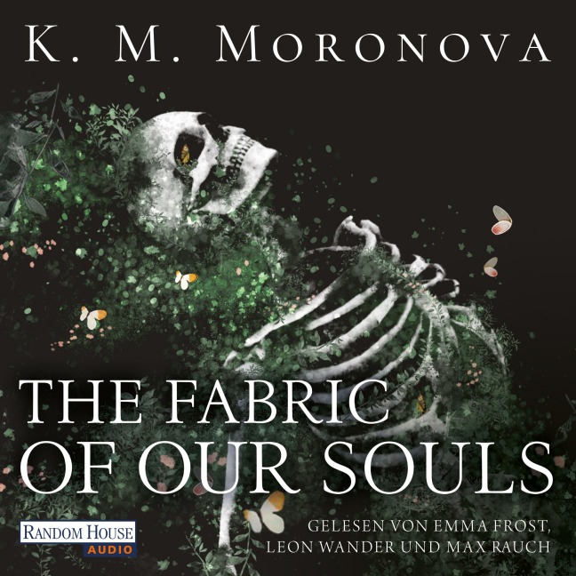 The Fabric of Our Souls - K M Moronova