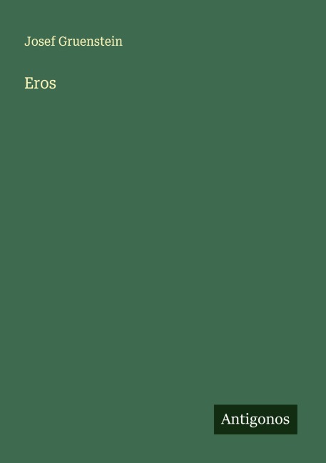 Eros - Josef Gruenstein