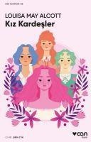 Kiz Kardesler - Louisa May Alcott
