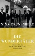 Cover-Bild zum Titel 'Die Wundertäter' von 'Nina Grunenberg'