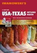 Cover-Bild zum Titel 'USA-Texas & Mittlerer Westen - Reiseführer von Iwanowski' von 'Margit Brinke, Peter Kränzle'