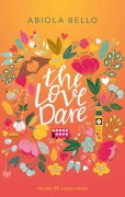 Cover-Bild zum Titel 'The Love Dare' von 'Abiola Bello'