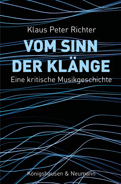 Vom Sinn der Klänge - Klaus Peter Richter