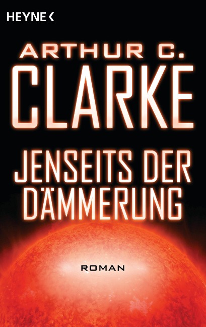Jenseits der Dämmerung - Arthur C. Clarke