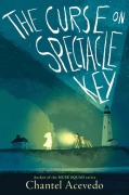 Cover-Bild zum Titel 'The Curse on Spectacle Key' von 'Chantel Acevedo'