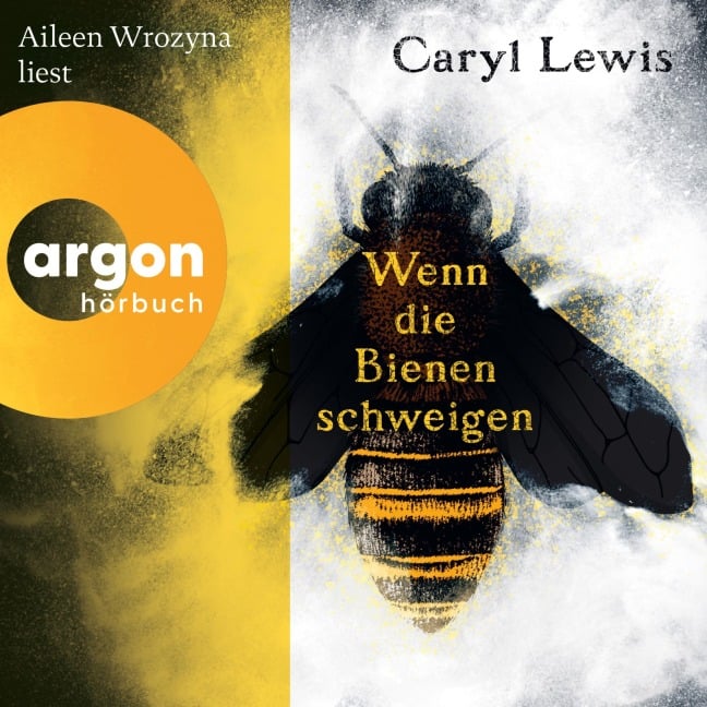 Wenn die Bienen schweigen - Caryl Lewis