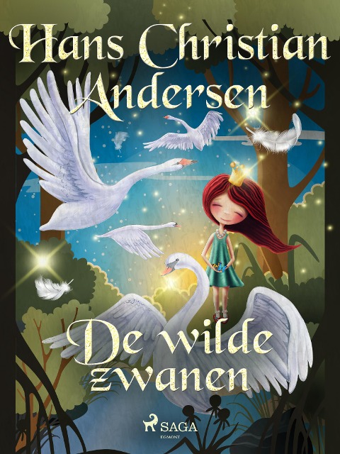 De wilde zwanen - Hans Christian Andersen