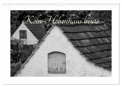 Cover-Bild zum Titel 'Köln-Höhenhaus heute (Wandkalender 2026 DIN A3 quer), CALVENDO Monatskalender' von 'Roland Irlenbusch'