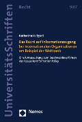 Cover-Bild zum Titel 'Das Recht auf Informationszugang bei Internationalen Organisationen am Beispiel der Weltbank' von 'Katharina Hufgard'