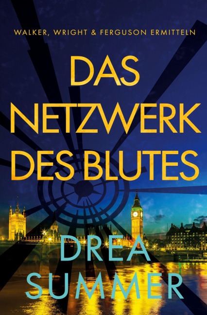 Das Netzwerk des Blutes - Drea Summer