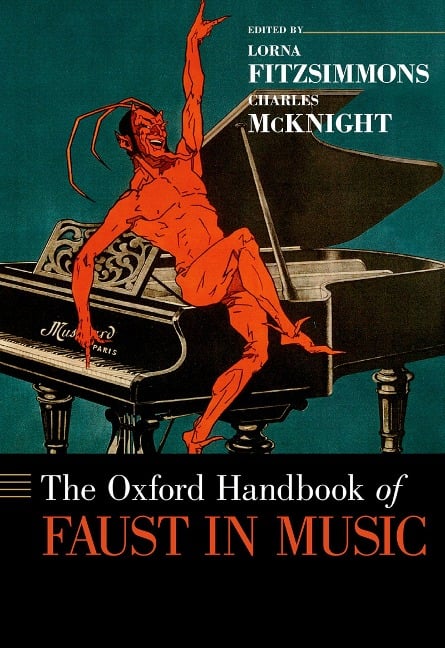 The Oxford Handbook of Faust in Music - 