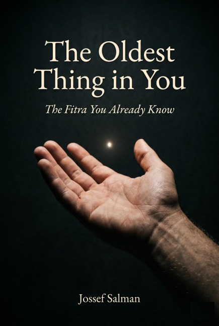 The Oldest Thing in You - Jossef Salman
