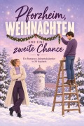 Cover-Bild zum Titel 'Pforzheim, Weihnachten und eine zweite Chance' von 'Henry Schmidt'