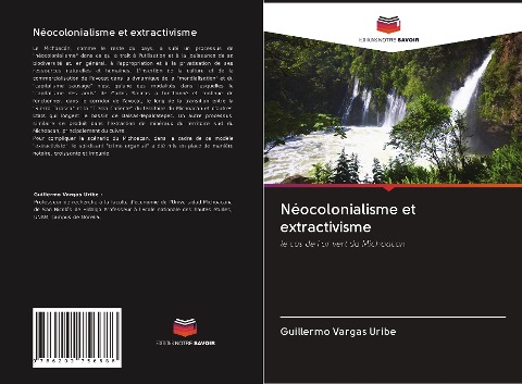 Néocolonialisme et extractivisme - Guillermo Vargas Uribe