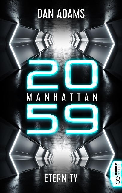 Manhattan 2059 - Eternity - Dan Adams