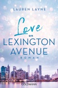 Cover-Bild zum Titel 'Love on Lexington Avenue' von 'Lauren Layne'