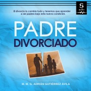 Cover-Bild zum Titel 'Padre divorciado' von 'Adrián Gutiérrez Ávila'