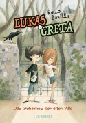 Cover-Bild zum Titel 'Lukas & Greta (Band 1) - Das Geheimnis der alten Villa' von 'Rocio Bonilla'