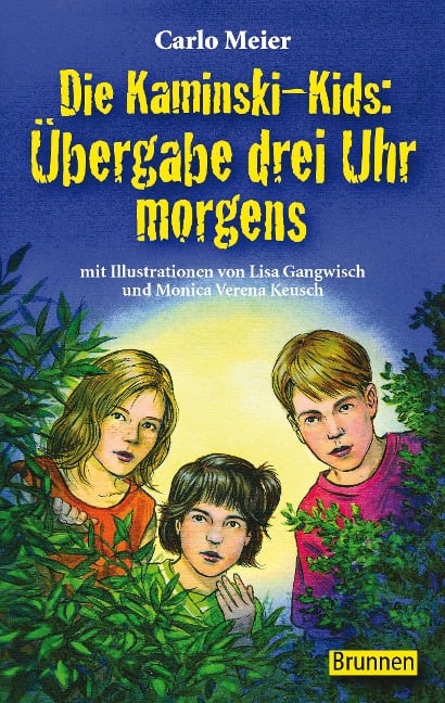 Die Kaminski-Kids: Übergabe drei Uhr morgens - Carlo Meier