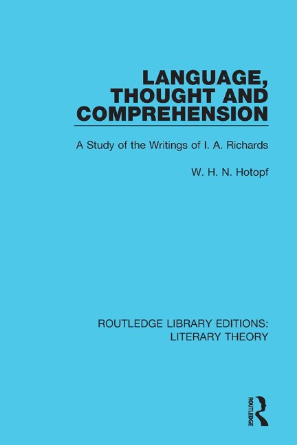 Language, Thought and Comprehension - W. H. N. Hotopf