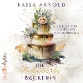 Cover-Bild zum Titel 'Die Hochzeitstortenbäckerin' von 'Kajsa Arnold'