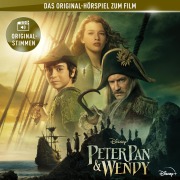Cover-Bild zum Titel 'Peter Pan & Wendy (Hörspiel zum Disney Real-Kinofilm)' von ''