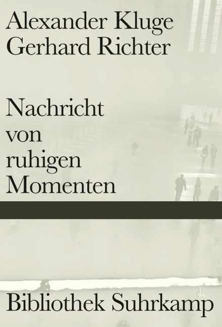 Nachricht von ruhigen Momenten - Alexander Kluge, Gerhard Richter