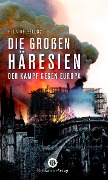 Cover-Bild zum Titel 'Die großen Häresien' von 'Hilaire Belloc'