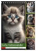 Süße Katzenkinder (Tischkalender 2024 DIN A5 hoch), CALVENDO Monatskalender - Steffen Gierok-Latniak