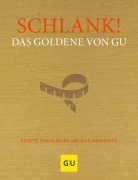 Cover-Bild zum Titel 'Schlank! Das Goldene von GU' von ''