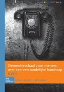 Cover-Bild zum Titel 'Dementieschaal Voor Mensen Met Een Verstandelijke Handicap (Dsvh)' von 'Marian A Maaskant, Joop Hoekman'