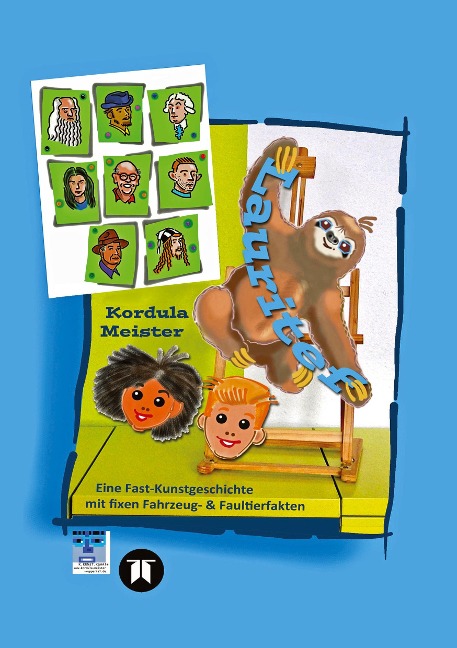 Lauritef, pfiffiges Fautier, reist mit den Kindern Anton und Lilli in die "Uralte Zeit" zu Kunstwerken und abenteuerlichen Verkleidungen - Kordula Meister