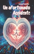 Cover-Bild zum Titel 'Un Afortunado Accidente' von 'Laura Fuentes'