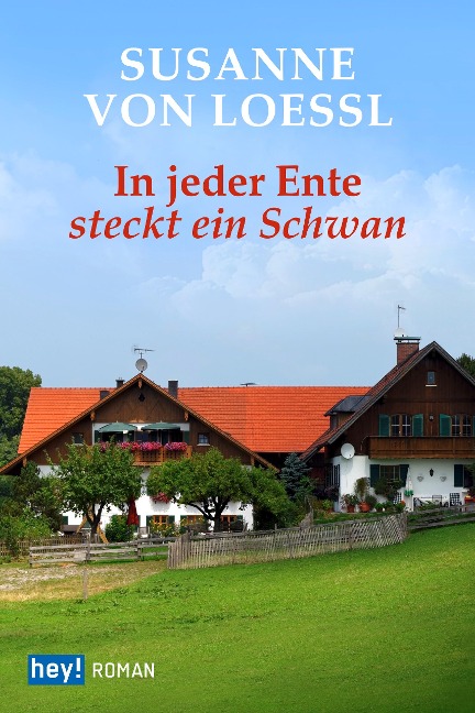 In jeder Ente steckt ein Schwan - Susanne von Loessl