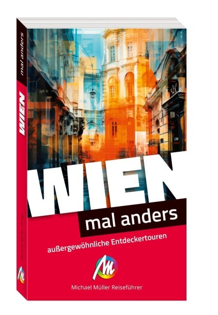 Wien - mal anders ungewöhnliche Entdeckertouren - Judith Weibrecht